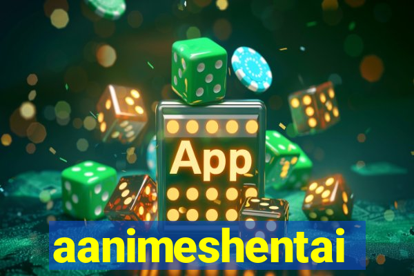 aanimeshentai