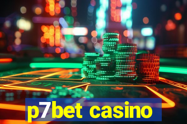 p7bet casino