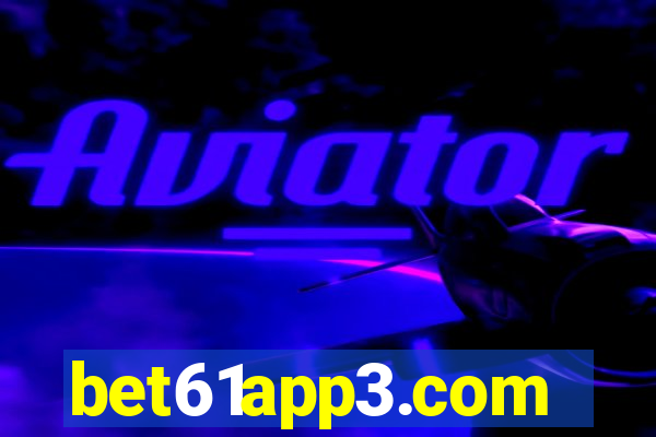 bet61app3.com