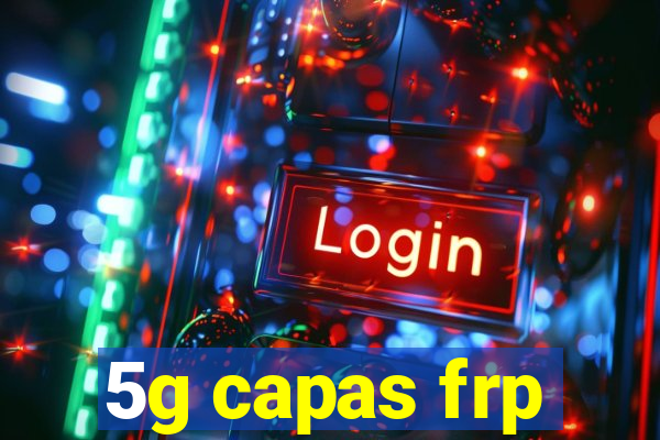 5g capas frp