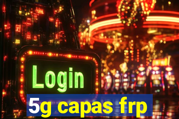 5g capas frp