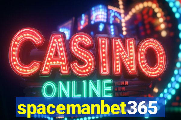 spacemanbet365