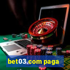 bet03.com paga