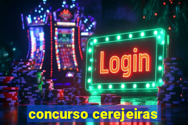 concurso cerejeiras