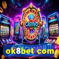 ok8bet com
