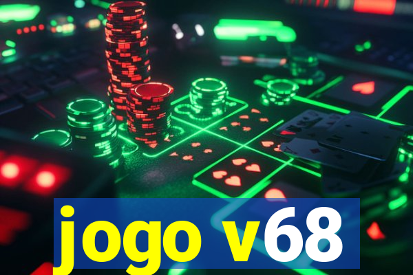 jogo v68