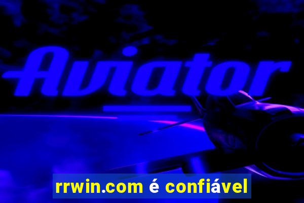 rrwin.com é confiável
