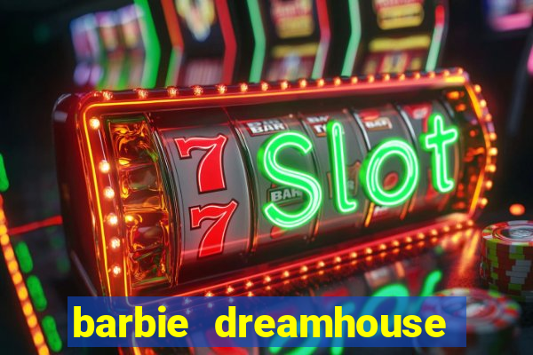 barbie dreamhouse adventures jogo tudo desbloqueado