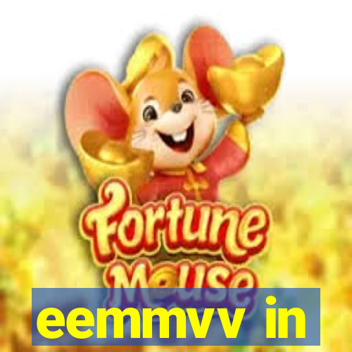 eemmvv in