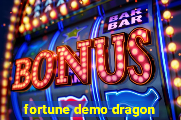 fortune demo dragon