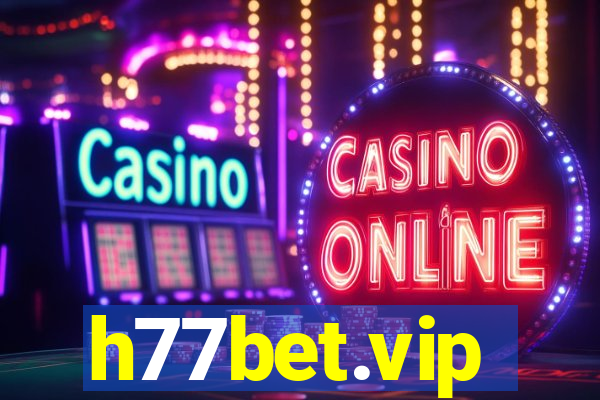 h77bet.vip
