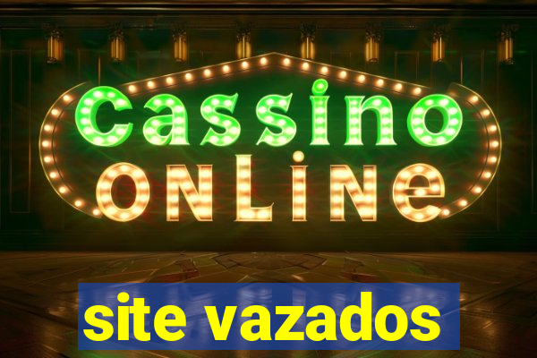 site vazados