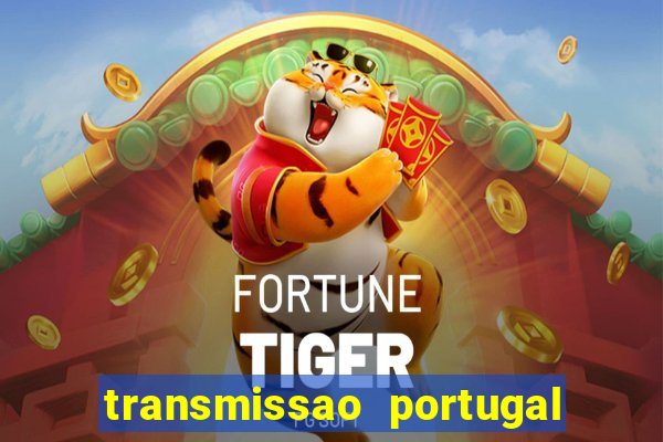 transmissao portugal x franca