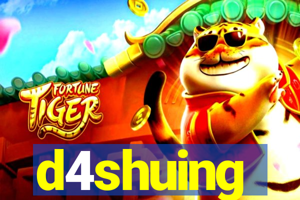 d4shuing