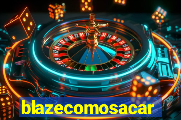 blazecomosacar