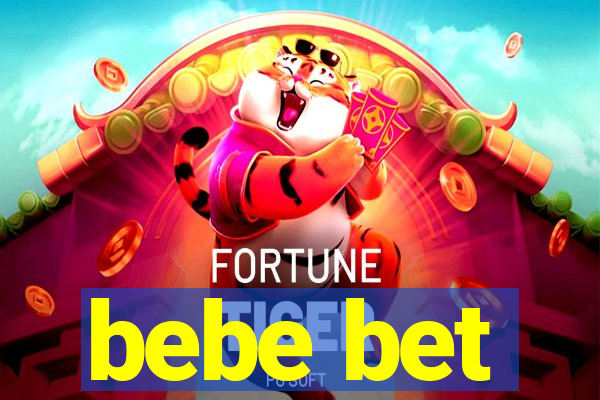 bebe bet