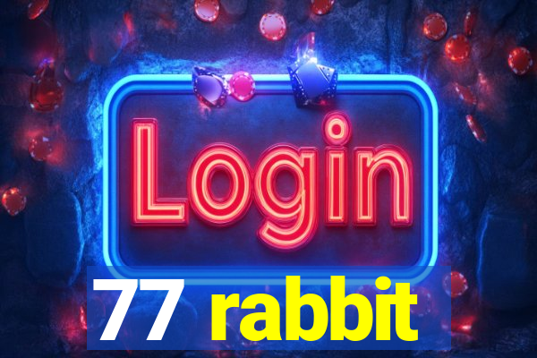 77 rabbit