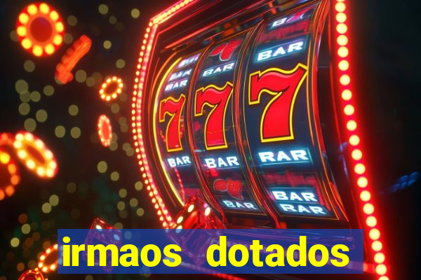 irmaos dotados roleta russa
