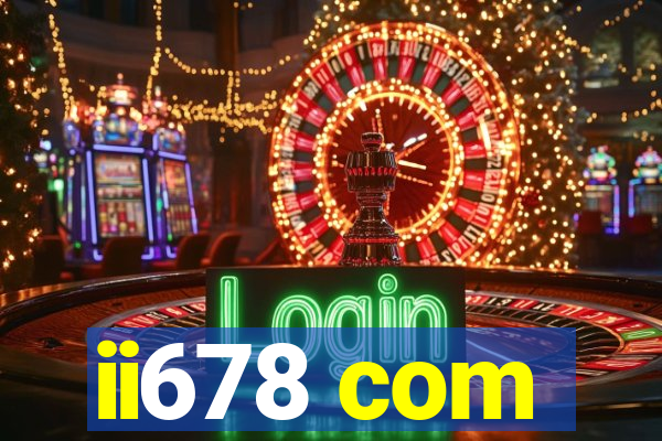 ii678 com