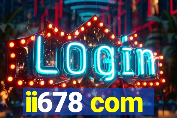 ii678 com