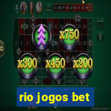 rio jogos bet