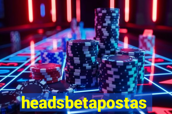 headsbetapostas
