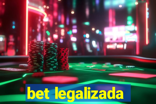 bet legalizada