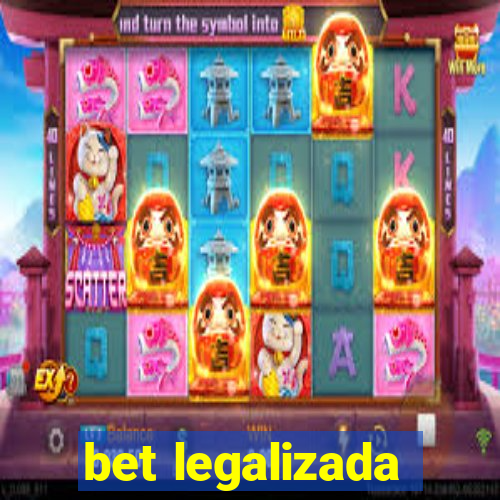 bet legalizada