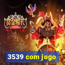 3539 com jogo