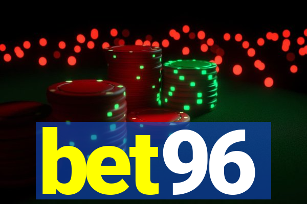 bet96