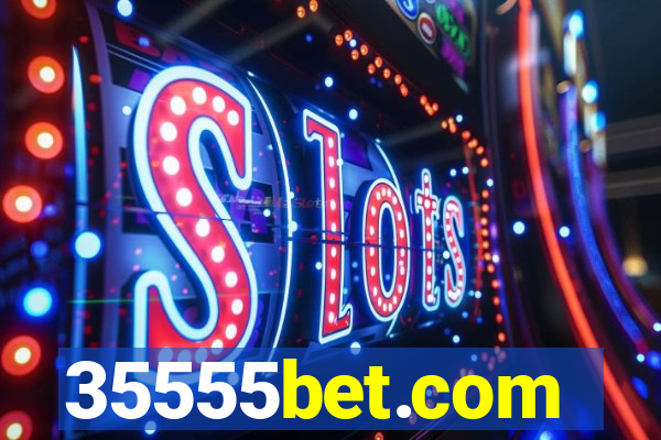 35555bet.com