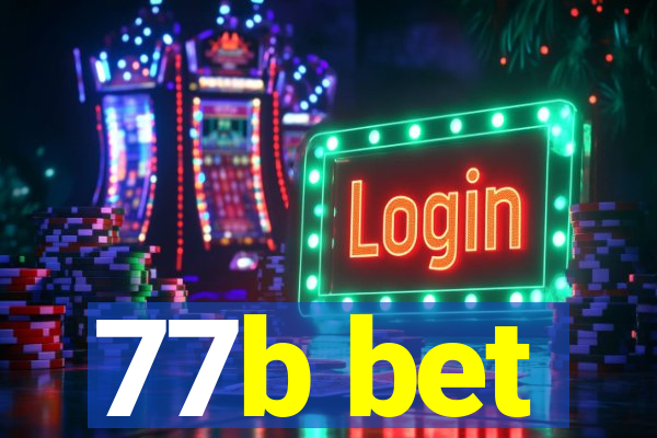 77b bet