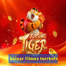 baixar filmes torrents