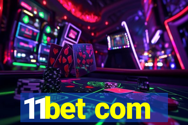 11bet com