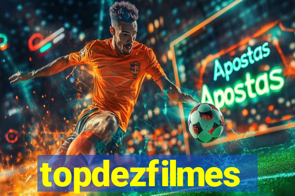 topdezfilmes