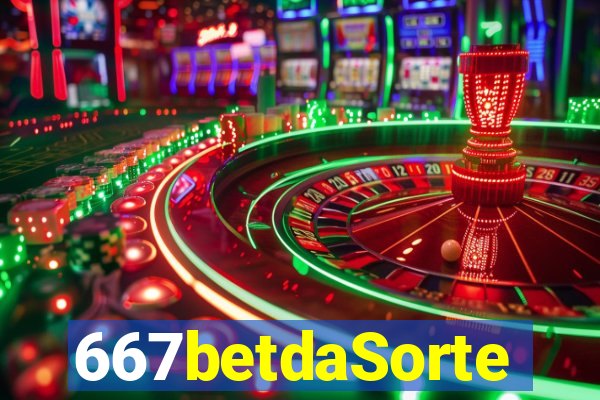 667betdaSorte