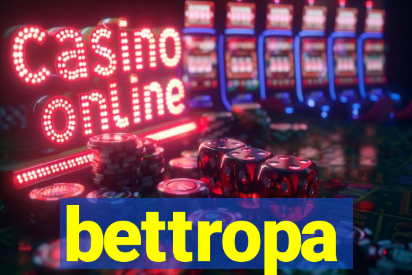 bettropa