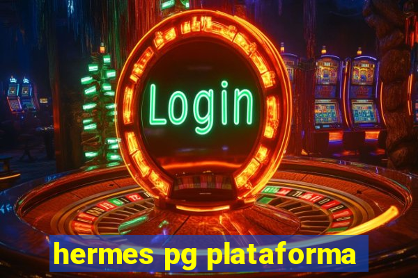 hermes pg plataforma