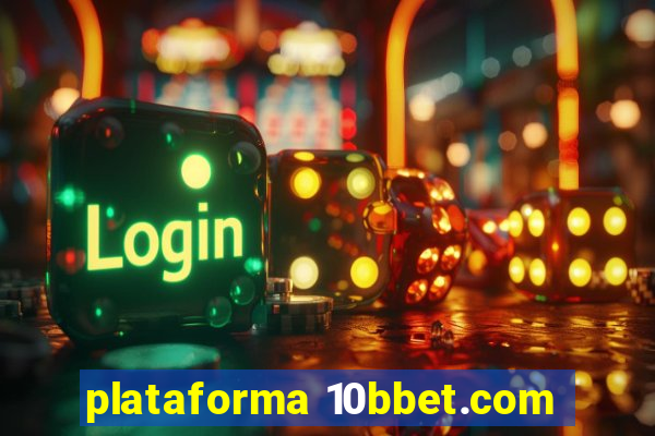 plataforma 10bbet.com