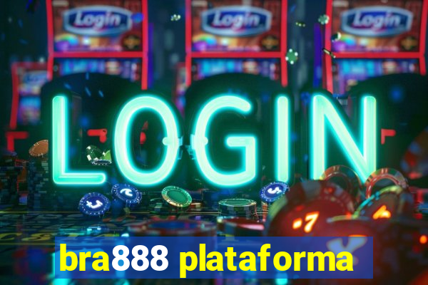 bra888 plataforma