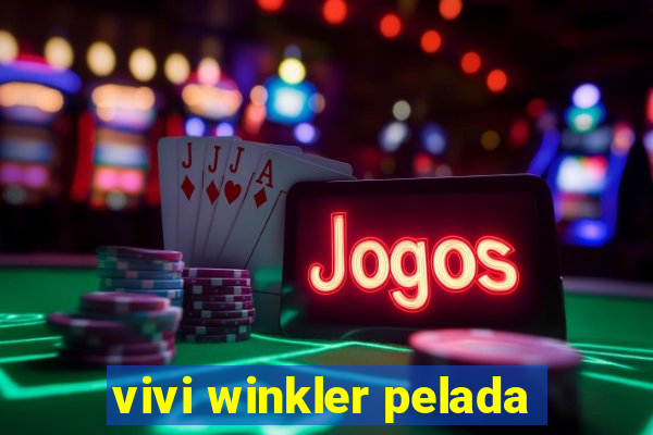 vivi winkler pelada