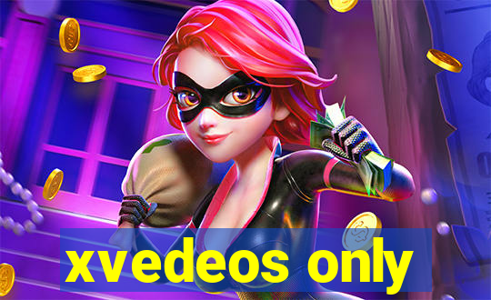 xvedeos only