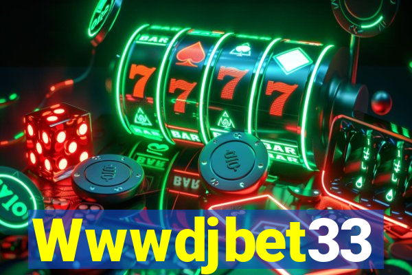 Wwwdjbet33