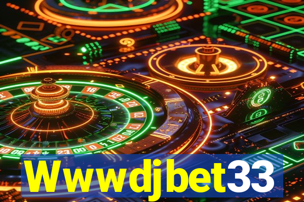 Wwwdjbet33