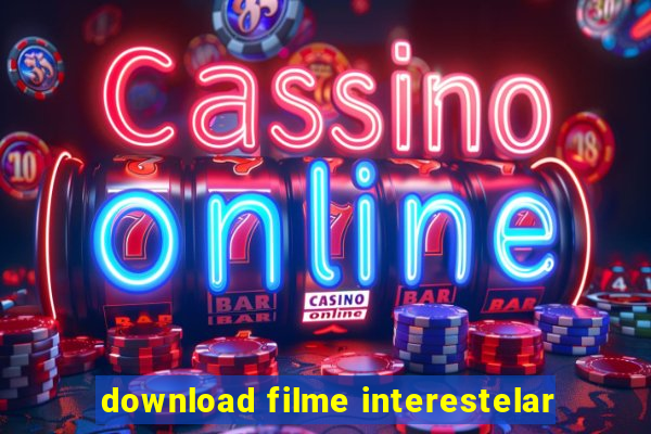 download filme interestelar