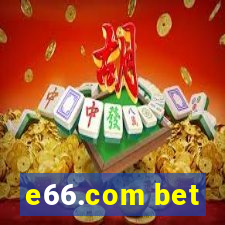 e66.com bet