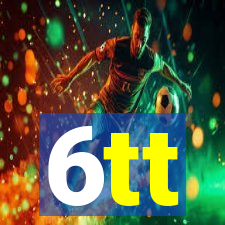 6tt