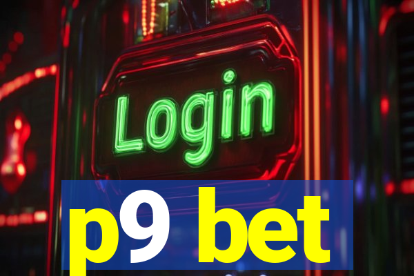 p9 bet