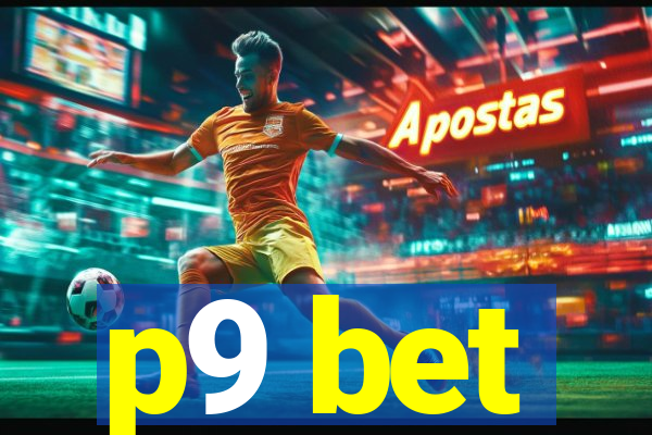 p9 bet