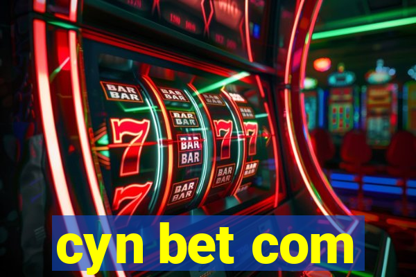 cyn bet com